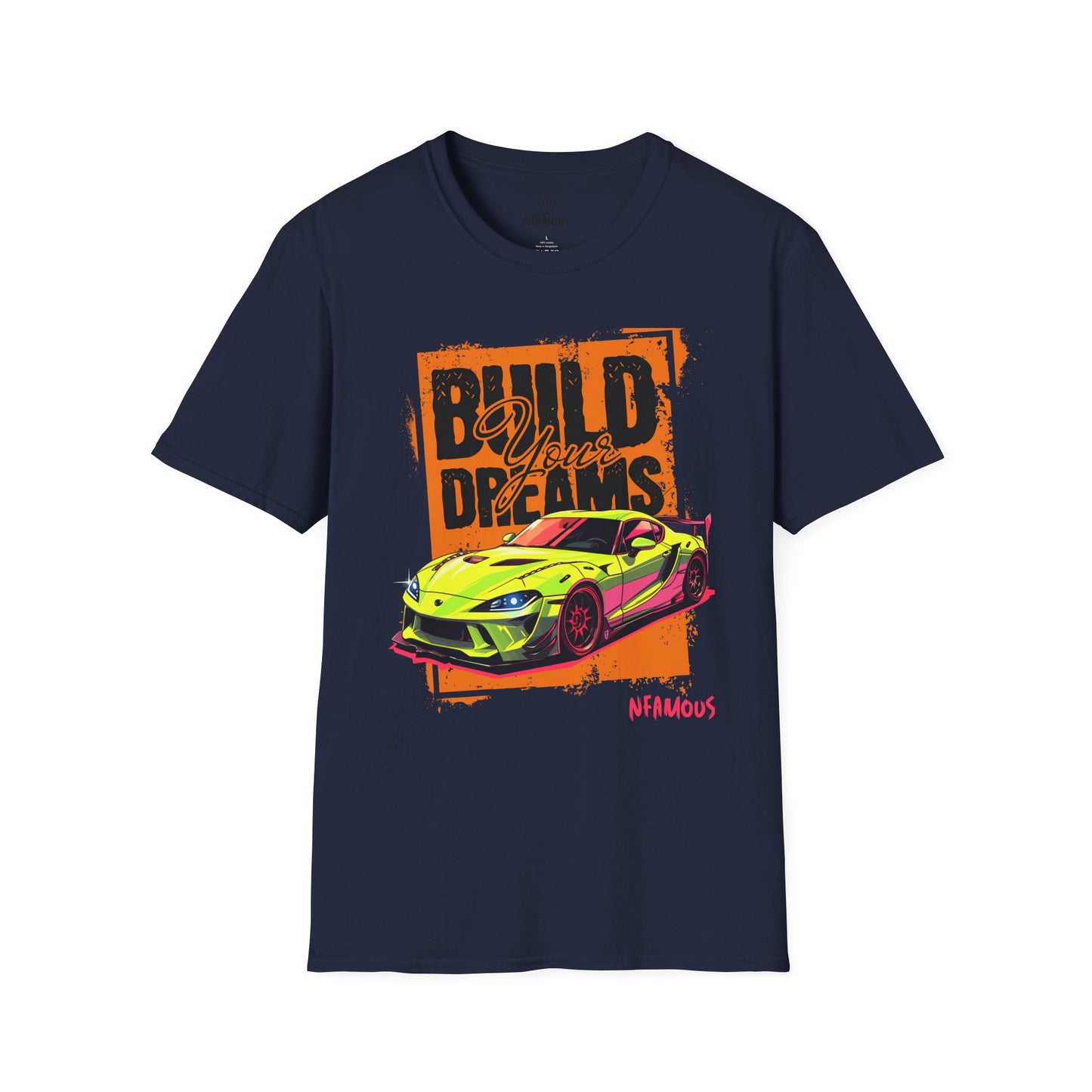 Build Your Dreams Unisex Softstyle T-Shirt - Motivational Car Graphic Tee