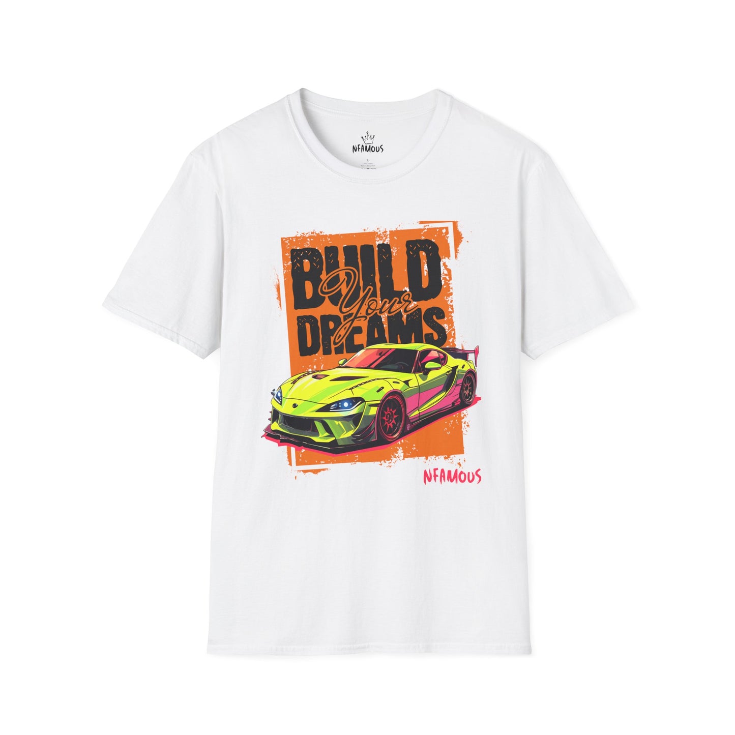 Build Your Dreams Unisex Softstyle T-Shirt - Motivational Car Graphic Tee